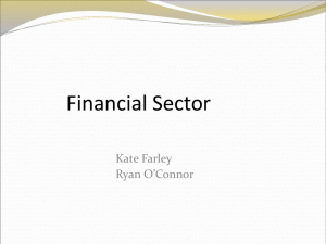 Financial Sector Kate Farley Ryan O’Connor