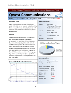 Qwest Communications      Fisher College of Business – Student Investment Management (SIM) 