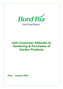 Irish Consumer Attitudes to Gardening &amp; Purchases of Garden Products