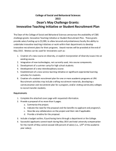 Dean’s May Challenge Grants: Innovative Teaching Initiative or Student Recruitment Plan 2015