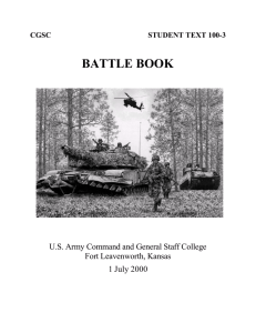BATTLE BOOK U.S. Army Command and General Staff College Fort Leavenworth, Kansas