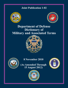 Department of Defense Dictionary of Military and Associated Terms Joint Publication 1-02