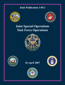 Joint Special Operations Task Force Operations Joint Publication 3-05.1 26 April 2007