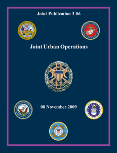 Joint Urban Operations Joint Publication 3-06 08 November 2009