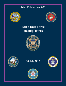 Joint Task Force Headquarters Joint Publication 3-33 30 July 2012