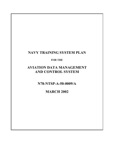 NAVY TRAINING SYSTEM PLAN AVIATION DATA MANAGEMENT AND CONTROL SYSTEM N78-NTSP-A-50-0009/A