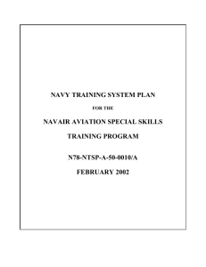 NAVY TRAINING SYSTEM PLAN NAVAIR AVIATION SPECIAL SKILLS TRAINING PROGRAM N78-NTSP-A-50-0010/A