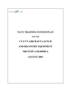 NAVY TRAINING SYSTEM PLAN CV/CVN AIRCRAFT LAUNCH AND RECOVERY EQUIPMENT