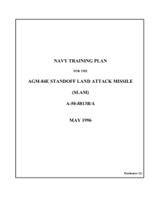 NAVY TRAINING PLAN AGM-84E STANDOFF LAND ATTACK MISSILE (SLAM) A-50-8813B/A