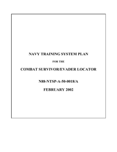 NAVY TRAINING SYSTEM PLAN COMBAT SURVIVOR/EVADER LOCATOR N88-NTSP-A-50-0018/A FEBRUARY 2002