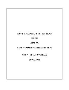 NAVY TRAINING SYSTEM PLAN AIM-9X SIDEWINDER MISSILE SYSTEM N88-NTSP-A-50-9601A/A
