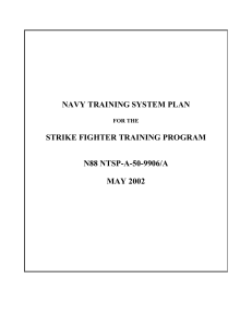 NAVY TRAINING SYSTEM PLAN STRIKE FIGHTER TRAINING PROGRAM N88 NTSP-A-50-9906/A MAY 2002