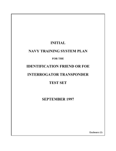 INITIAL NAVY TRAINING SYSTEM PLAN IDENTIFICATION FRIEND OR FOE INTERROGATOR TRANSPONDER