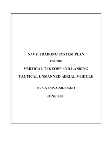 NAVY TRAINING SYSTEM PLAN VERTICAL TAKEOFF AND LANDING TACTICAL UNMANNED AERIAL VEHICLE N75-NTSP-A-50-0004/D