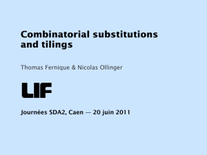 Combinatorial substitutions and tilings Thomas Fernique &amp; Nicolas Ollinger