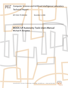 MOOS-IvP Autonomy Tools Users Manual Computer Science and Artificial Intelligence Laboratory