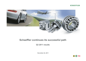 Schaeffler continues its successful path Q3 2011 results November 22, 2011
