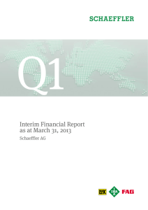 Q1 Interim Financial Report as at March 31, 2013 Schaeffler AG