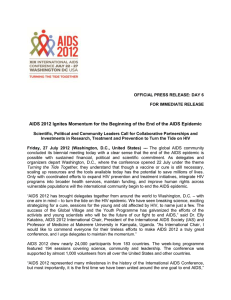 AIDS 2012 Ignites Momentum for the Beginning of the End...