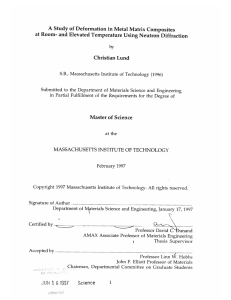 A  Study of  Deformation  in Metal Matrix... at Room-  and Elevated  Temperature Using  Neutron ...