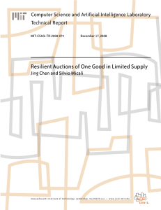 Resilient Auctions of One Good in Limited Supply Technical Report