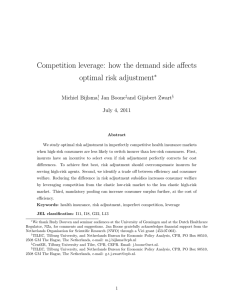 Competition leverage: how the demand side affects optimal risk adjustment ∗ Michiel Bijlsma