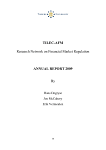 TILEC-AFM  ANNUAL REPORT 2009 Research Network on Financial Market Regulation