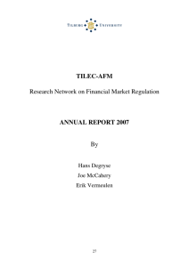 TILEC-AFM  ANNUAL REPORT 2007 Research Network on Financial Market Regulation