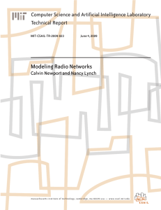 Modeling Radio Networks Computer Science and Artificial Intelligence Laboratory Technical Report