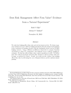 Does Risk Management Aect Firm Value? Evidence from a Natural Experiment ∗