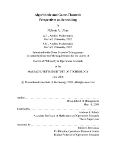 Algorithmic and Game-Theoretic Perspectives on Scheduling Nelson A. Uhan