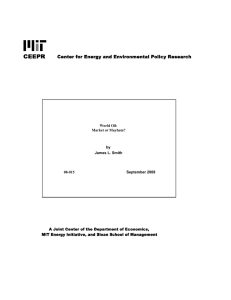 World Oil: Market or Mayhem? by James L. Smith