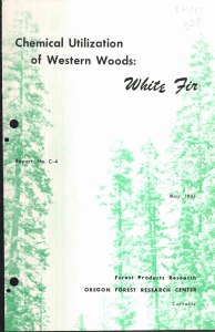 of Western Woods: Chemical Utilization Forest Products Research OREGON FOREST RESEARCH CENTER