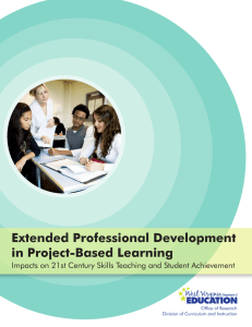 Extended Professional Development in Project-Based Learning Office of Research