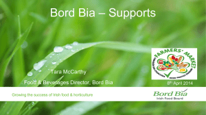 – Supports Bord Bia Tara McCarthy Food &amp; Beverages Director, Bord Bia