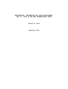 PEACEKEEPING, PEACEMAKING AND PEACE-ENFORCEMENT: Donald M. Snow