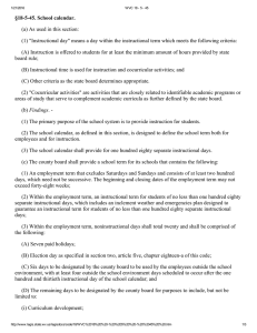 §18­5­45. School calendar.      (a) As used in this section:      (1) &#34;Instructional day&#34; means a day within the instructional term which meets the following criteria: