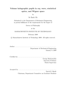 Volume holographic pupils in ray, wave, statistical optics, and Wigner space