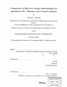 Comparison  of  high  level  design ... algorithmic  IPs  : Bluespec  and  C-based ...