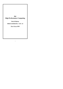 561 High Performance Computing David Malone First Term 1999