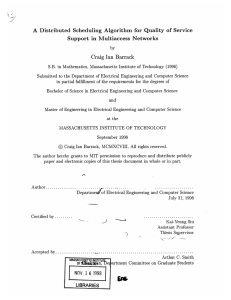 A  Distributed  Scheduling  Algorithm  for ... Support  in  Multiaccess  Networks