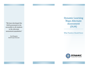 Dynamic Learning Maps Alternate Assessment