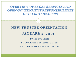 NEW TRUSTEE ORIENTATION  JANUARY 29, 2013 OVERVIEW OF LEGAL SERVICES AND
