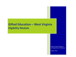 Gifted Education – West Virginia Eligibility Module Office of Special Programs
