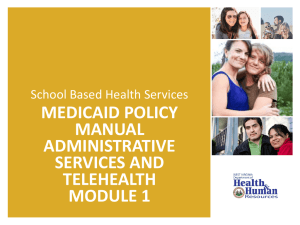 MEDICAID POLICY MANUAL ADMINISTRATIVE SERVICES AND