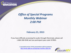 Office of Special Programs Monthly Webinar 2:00 PM February 21, 2013