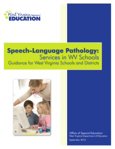 Speech-Language Pathology: Services in WV Schools Office of Special Education