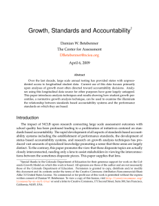 Growth, Standards and Accountability † Damian W. Betebenner The Center for Assessment