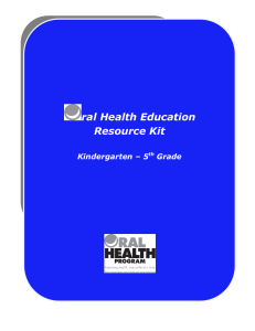 ral Health Education Resource Kit Kindergarten – 5