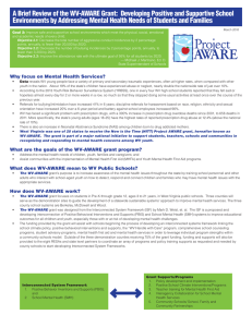 A Brief Review of the WV-AWARE Grant:  Developing Positive... Environments by Addressing Mental Health Needs of Students and Families